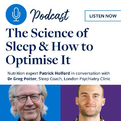 The Science of Sleep and How to Optimise It The Science of Sleep and How to Optimise It