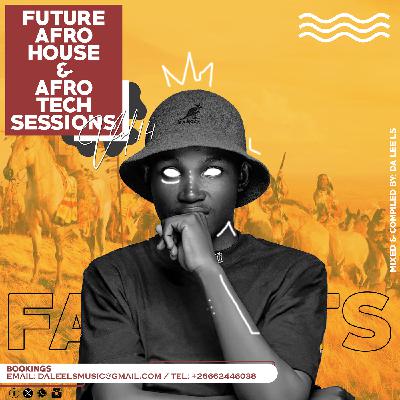 Future Afro House & Afro Tech Sessions Vol.14 - Mixed By Da Lee LS (1)