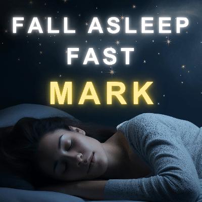 FALL ASLEEP FAST | GOSPEL OF MARK | Sleep Music & Rain Sounds