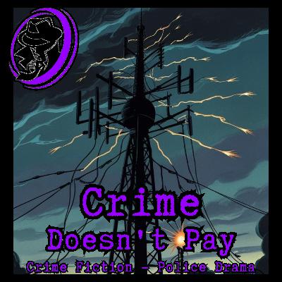 .754 ⚖️ Old Time Radio Show | Crime Doesn't Pay | Classic Mixed Bag Crime Audio Drama