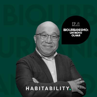 EP 71 | Biourbanismo: um novo olhar EP 71 | Biourbanismo: um novo olhar