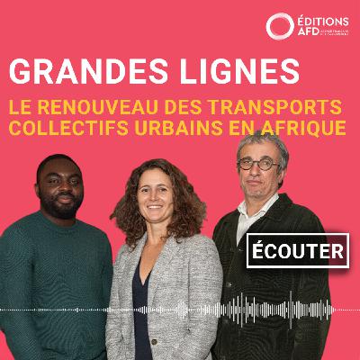 Le renouveau des transports collectifs urbains en Afrique Le renouveau des transports collectifs urbains en Afrique