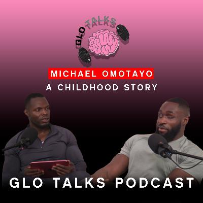 Michael Omotayo - A childhood cancer story [GloTalks Ep30]