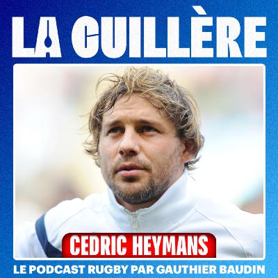 Cédric Heymans, sa carrière avec le XV de France, le Stade Toulousain... LA CUILLÈRE #1 Cédric Heymans, sa carrière avec le XV de France, le Stade Toulousain... LA CUILLÈRE #1