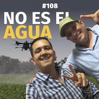 #108 “El agua NO hace la chamba”: la verdad de aplicaciones con dron | Emanuel Medina #108 “El agua NO hace la chamba”: la verdad de aplicaciones con dron | Emanuel Medina