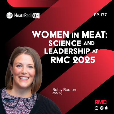 Woman in Meat: Science and Leadership at RMC 2025 with Dr. Betsy Booren Woman in Meat: Science and Leadership at RMC 2025 with Dr. Betsy Booren