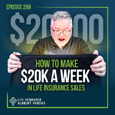Selling Life Insurance: $24,000 in One Week? The Truth About Life Insurance Sales Success