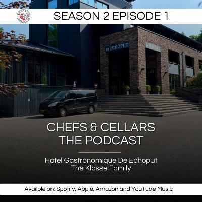 Chefs & Cellars S02E01 - Hotel Gastronomique De Echoput