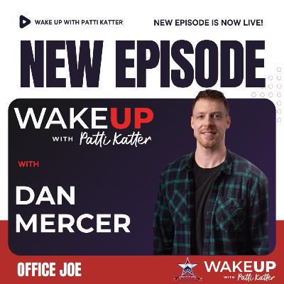 Dan Mercer: FIlm Maker, Main Character in Office Joe