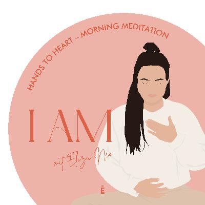 Hands to Heart – Morning Meditation