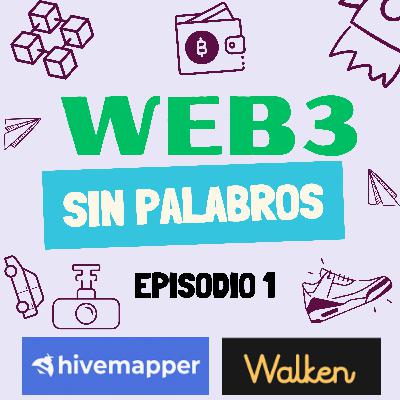 Ep.1: ¡Nos estrenamos hablando de HIVEMAPPER 🚗 📹 y WALKEN 🏃🏽!