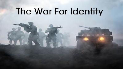 The War For Identity - Audio