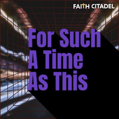 For Such A Time As This - Pastor Harvey Carey