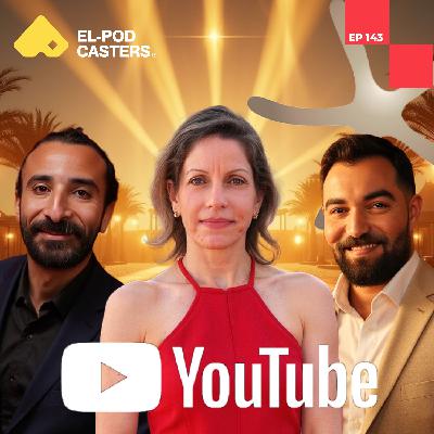 أسرار صناعة المحتوى من يوتيوب | تانيا خوري مسئول قسم الشراكات في الاعلام والترفيه على يوتيوب | CH143 أسرار صناعة المحتوى من يوتيوب | تانيا خوري مسئول قسم الشراكات في الاعلام والترفيه على يوتيوب | CH143