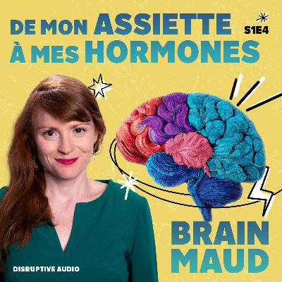 De mon assiette à mes hormones