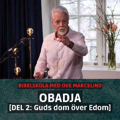 Obadja - del 2 - Ove Marcelind Obadja - del 2 - Ove Marcelind