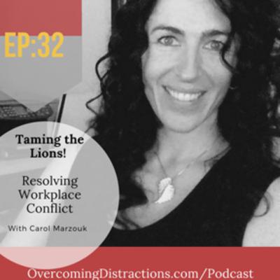 Resolving Workplace Conflict:Taming the Lions in Your Organization.