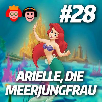 ARIELLE, DIE MEERJUNGFRAU | Zwei PRINZESSINNEN reden über Disney | #28