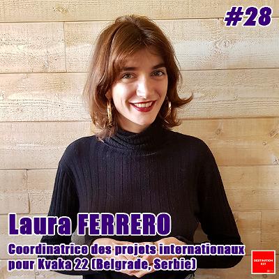 #28 Destination Est - Belgrade et Kvaka 22 avec Laura Ferrero 🇷🇸