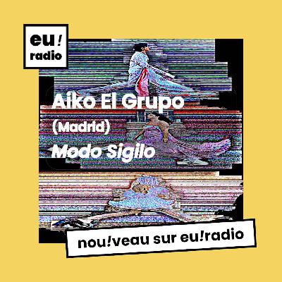 Aiko El Grupo - "Modo Sigilo" Aiko El Grupo - "Modo Sigilo"