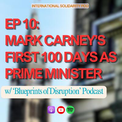 Mark Carney's First 100ish Days as Prime Minister: A Paradigm Shift? (w/ Blueprints of Disruption) Mark Carney's First 100ish Days as Prime Minister: A Paradigm Shift? (w/ Blueprints of Disruption)
