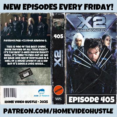 X-Men 2 (Patreon Pick #72)