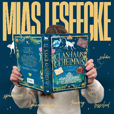 #77 - "Das Glashaus-Geheimnis" von Marie Braner