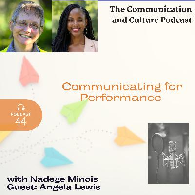 Episode 44 - Communicating for Performance