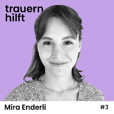 Mira Enderli: Der letzte Abschied ist nicht wie im Film #3