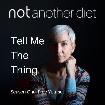 Tell Me The Thing (To Lose Weight)