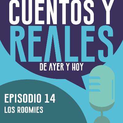 Ep. 14 - Los Roomies