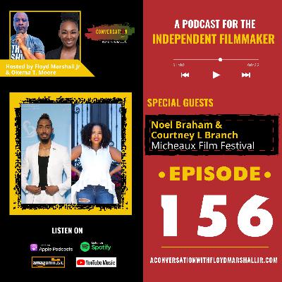 ACW EPS 156 - Noel Braham & Courtney L. Branch (Micheaux Film Festival) ACW EPS 156 - Noel Braham & Courtney L. Branch (Micheaux Film Festival)