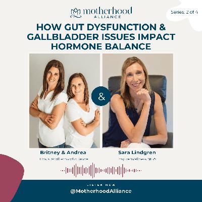 How Gut Dysfunction & Gallbladder Issues Impact Hormone Balance w/ Sara Lindgren | Inspire Wellness NEW
