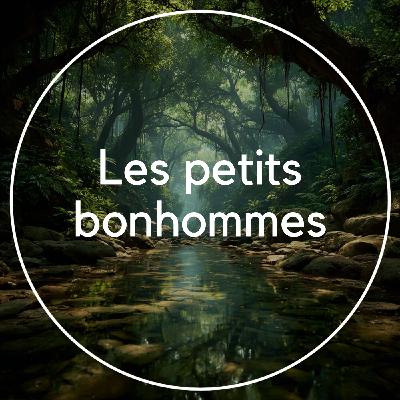 Les petits bonhommes Les petits bonhommes