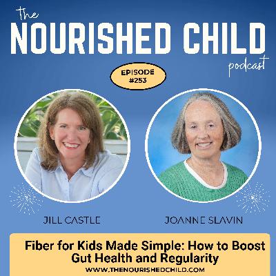 Fiber for Kids Made Simple: How to Boost Gut Health and Regularity