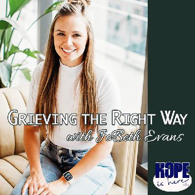 Grieving the Right Way