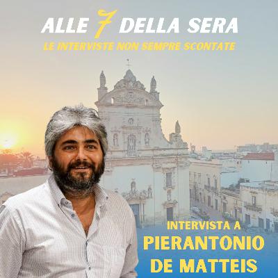 Alle 7 della sera con Pierantonio De Matteis Alle 7 della sera con Pierantonio De Matteis