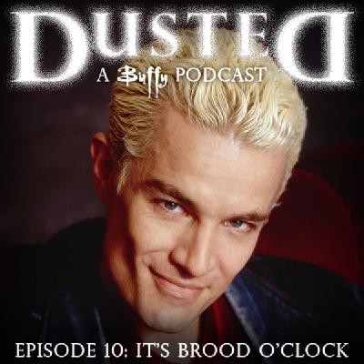 Dusted 10: It's Brood O'Clock