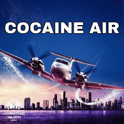 Cocaine Air