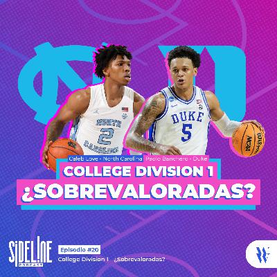 EP #20 - Universidades División 1, SOBREVALORADAS?