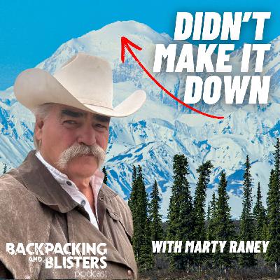 MARTY RANEY: 'Not Everyone Made it Back From the Mountain.' (Bonus Thursday)