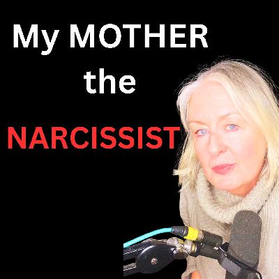 My Malignant Narcissist Mother’ (Channel Member Story) My Malignant Narcissist Mother’ (Channel Member Story)