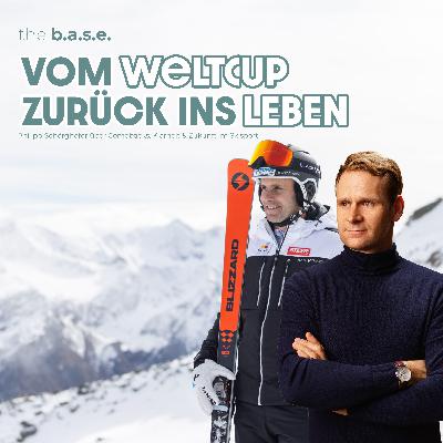 #85 Skispuren & Lebensspuren – Philipp Schörghofer über Comebacks, Klarheit & Zukunft im Skisport | the b.a.s.e. #85 Skispuren & Lebensspuren – Philipp Schörghofer über Comebacks, Klarheit & Zukunft im Skisport | the b.a.s.e.