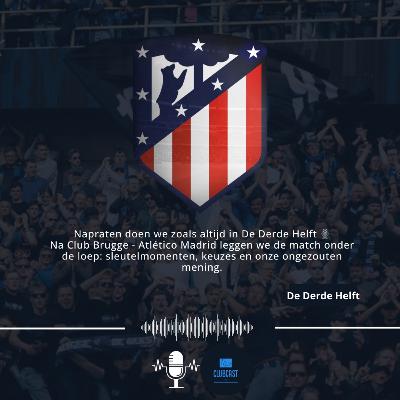De Derde Helft - Atlético Madrid