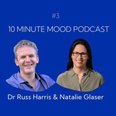 Ep. 3: Acceptance & Commitment Therapy (ACT) with Russ Harris