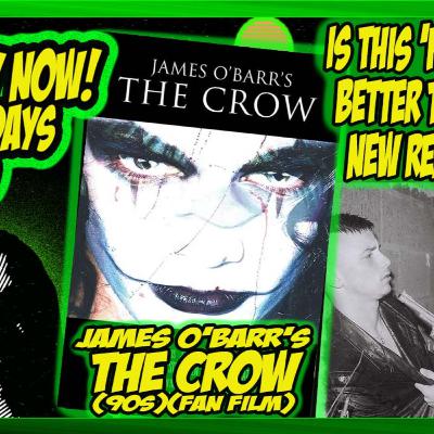 Obscurity Now! #164 James O'Barr's The Crow #fanfilm