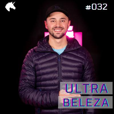 ULTRA BELEZA - SBNB | Simple But Not Basic | - #032