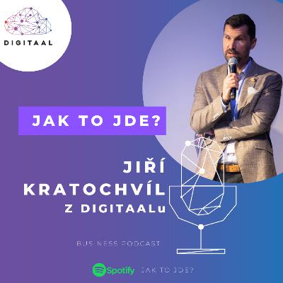 Jiří Kratochvíl (DIGITAAL): O ambasadorství na Linkedin Jiří Kratochvíl (DIGITAAL): O ambasadorství na Linkedin