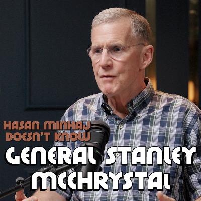 Why War Doesn’t Work - with General Stanley McChrystal