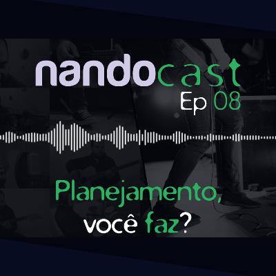 Planejamento, você faz? Planejamento, você faz?